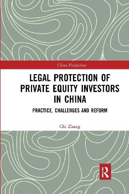 Legal Protection of Private Equity Investors in China - Chi Zhang