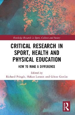 Critical Research in Sport, Health and Physical Education - 