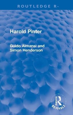 Harold Pinter - Guido Almansi, Simon Henderson