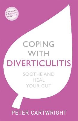 Coping with Diverticulitis - Peter Cartwright