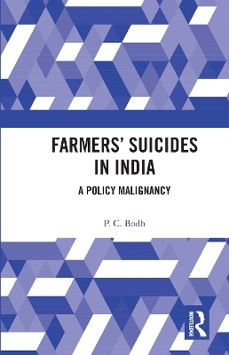 Farmers’ Suicides in India - P. C. Bodh