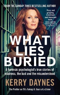 What Lies Buried - Kerry Daynes