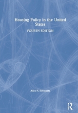 Housing Policy in the United States - Schwartz, Alex F.