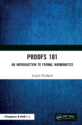 Proofs 101 - Joseph Kirtland