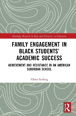 Family Engagement in Black Students’ Academic Success - Vilma Seeberg