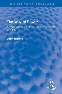 The Way of Power - John Blofeld