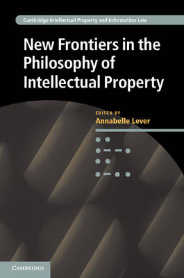 New Frontiers in the Philosophy of Intellectual Property - 