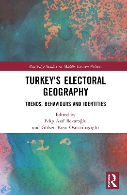 Turkey's Electoral Geography - 