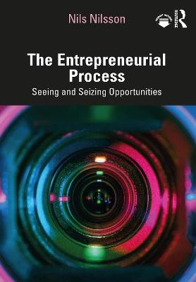 The Entrepreneurial Process - Nils Nilsson