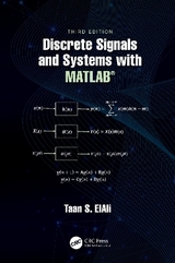 Discrete Signals and Systems with MATLAB® - Elali, Taan S.