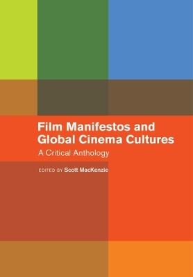 Film Manifestos and Global Cinema Cultures - 