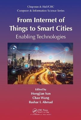 From Internet of Things to Smart Cities - 