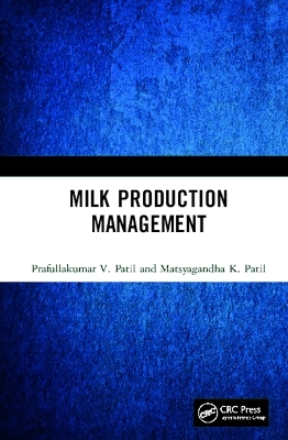 Milk Production Management - Prafullakumar V. Patil, Matsyagandha K. Patil