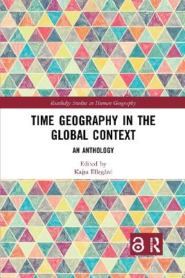 Time Geography in the Global Context - 