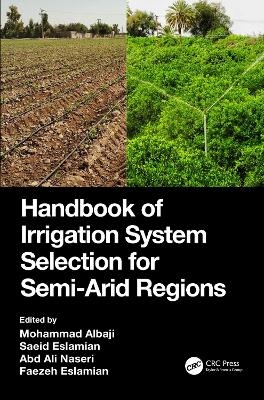 Handbook of Irrigation System Selection for Semi-Arid Regions - 