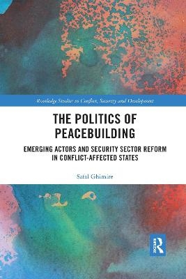 The Politics of Peacebuilding - Safal Ghimire