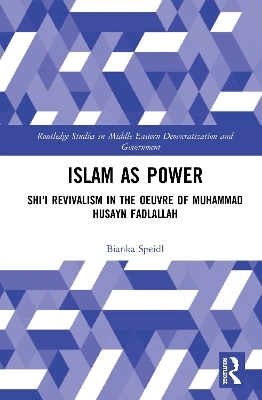 Islam as Power - Bianka Speidl