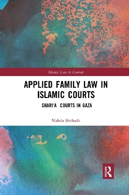 Applied Family Law in Islamic Courts - Nahda Shehada