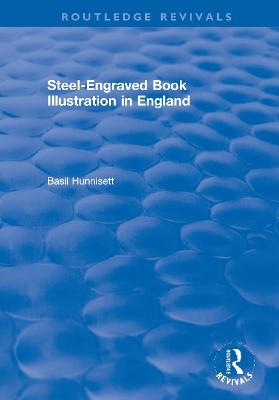 Steel-Engraved Book Illustration in England - Basil Hunnisett