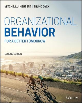 Organizational Behavior - Mitchell J. Neubert, Bruno Dyck