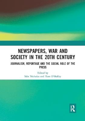 Newspapers, War and Society in the 20th Century - 