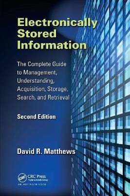 Electronically Stored Information - David R. Matthews