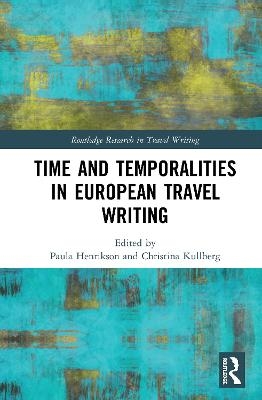 Time and Temporalities in European Travel Writing - 