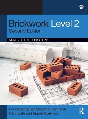 Brickwork Level 2 - Malcolm Thorpe