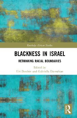 Blackness in Israel - 