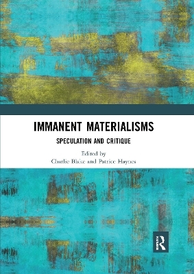 Immanent Materialisms - 