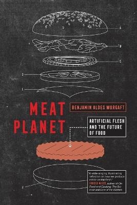 Meat Planet - Benjamin Aldes Wurgaft