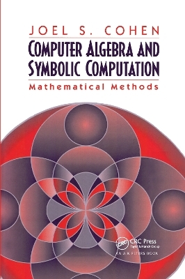 Computer Algebra and Symbolic Computation - Joel S. Cohen