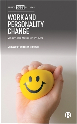 Work and Personality Change - Ying Wang, Chia-Huei Wu