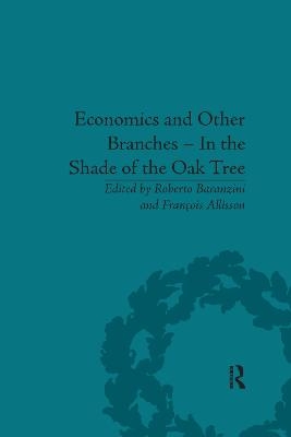 Economics and Other Branches – In the Shade of the Oak Tree - François Allisson