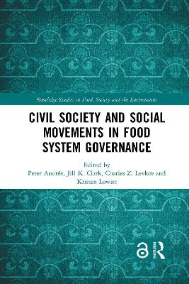 Civil Society and Social Movements in Food System Governance - 