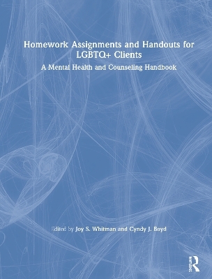 Homework Assignments and Handouts for LGBTQ+ Clients - 