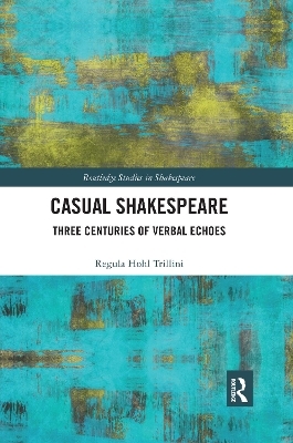 Casual Shakespeare - Regula Trillini