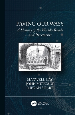 Paving Our Ways - Maxwell Lay, John Metcalf, Kieran Sharp