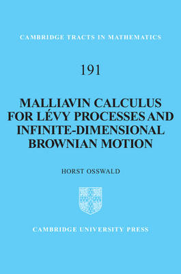 Malliavin Calculus for Levy Processes and Infinite-Dimensional Brownian Motion -  Horst Osswald