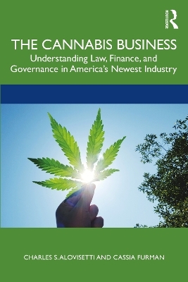 The Cannabis Business - Charles S. Alovisetti, Cassia Furman