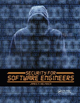 Security for Software Engineers - James N. Helfrich