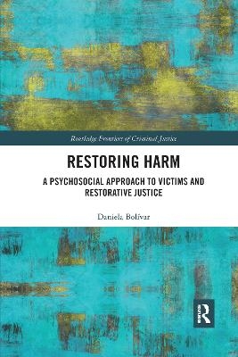 Restoring Harm - Daniela Bolívar