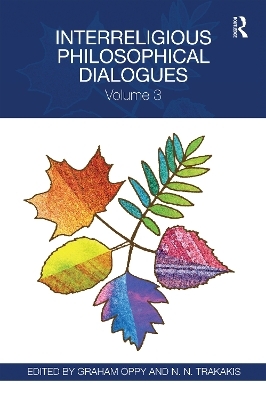 Interreligious Philosophical Dialogues - 