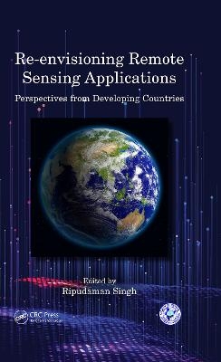 Re-envisioning Remote Sensing Applications - 