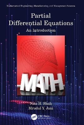 Partial Differential Equations - Nita H. Shah, udul Y. Jani