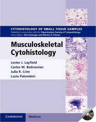 Musculoskeletal Cytohistology -  Carlos W. Bedrossian,  Julia R. Crim,  Lester J. Layfield,  Lucio Palombini