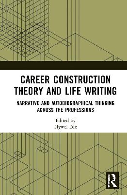 Career Construction Theory and Life Writing - 