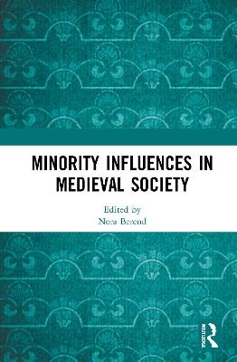 Minority Influences in Medieval Society - 