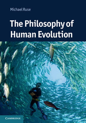 Philosophy of Human Evolution -  Michael Ruse