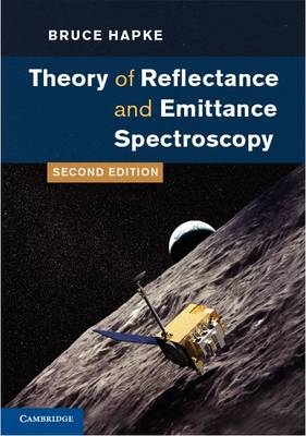 Theory of Reflectance and Emittance Spectroscopy -  Bruce Hapke